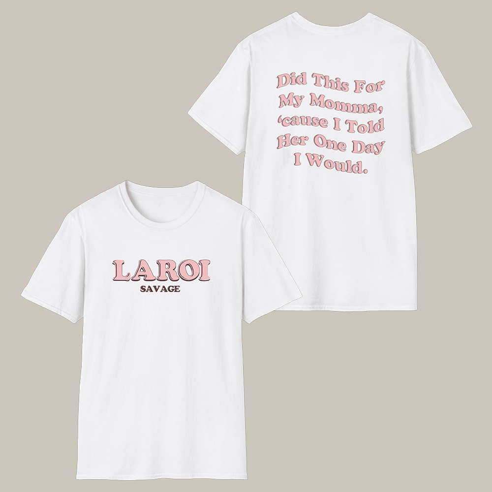 Laroi Savage Did This For My Momma T-Shirt The Kid Laroi Clothes Music Enthusiasts Gifts