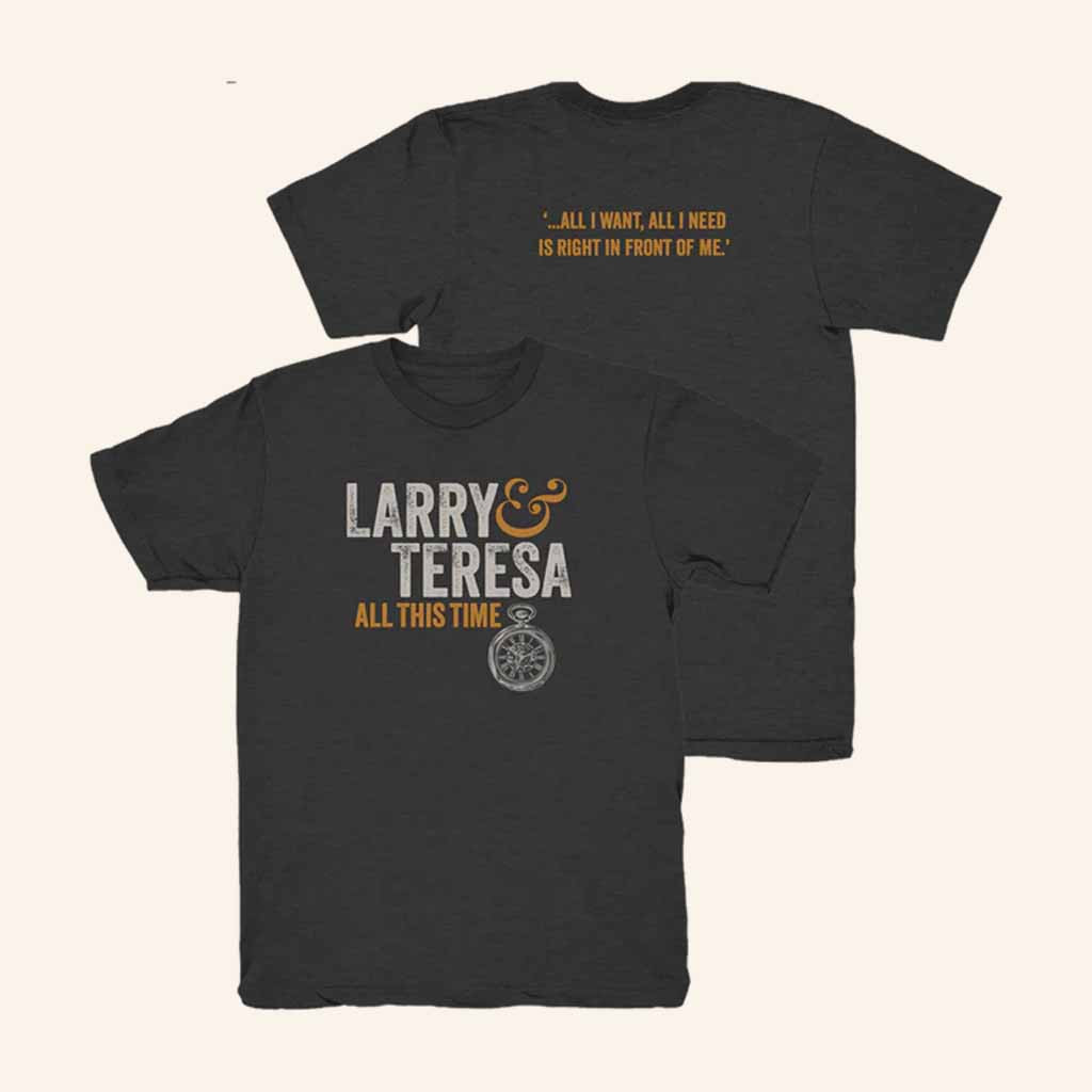 Larry Campbell And Teresa Williams Merch All This Time T-Shirt Best Birthday Gift For Husband