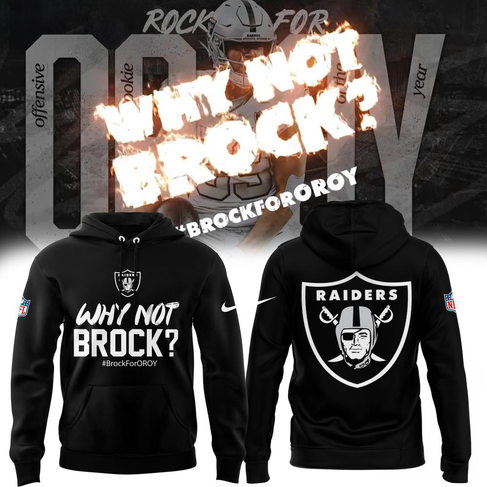 Las Vegas Raiders Why Not Brock Hoodie Presents For Football Fans