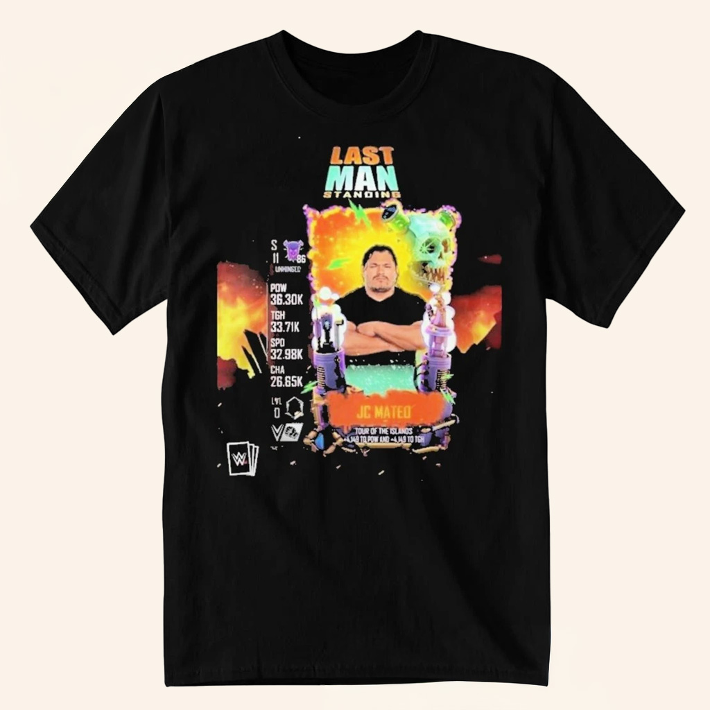 Last Man Standing Merch Jc Mateo Features In This Week's T-Shirt Gifts For WWE Lovers