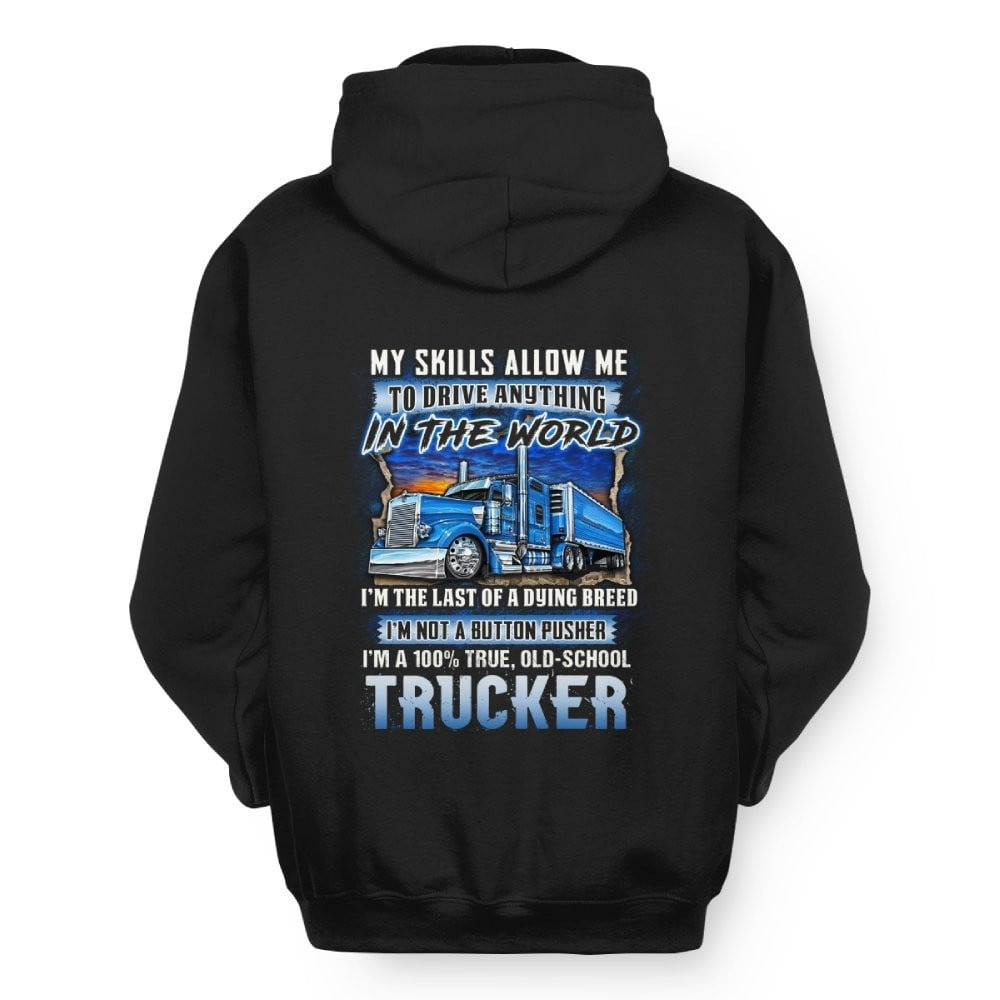 Last Of A Dying Breed Trucker Old School Hoodie Truck Driver Hoodie Gifts For Him