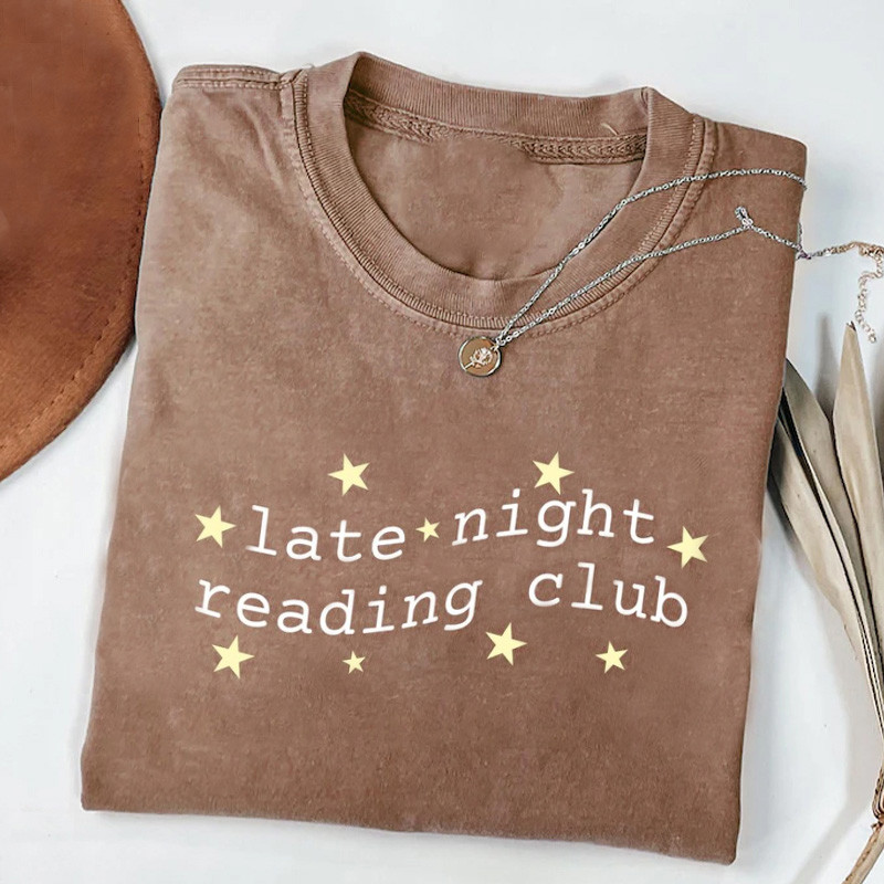 Late Night Reading Club T-Shirt Book Lover Clothing Gifts For Her