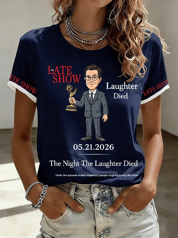 Late Show Laughter Died T-Shirt The Night The Laughter Died Clothing Satire Gift Fans