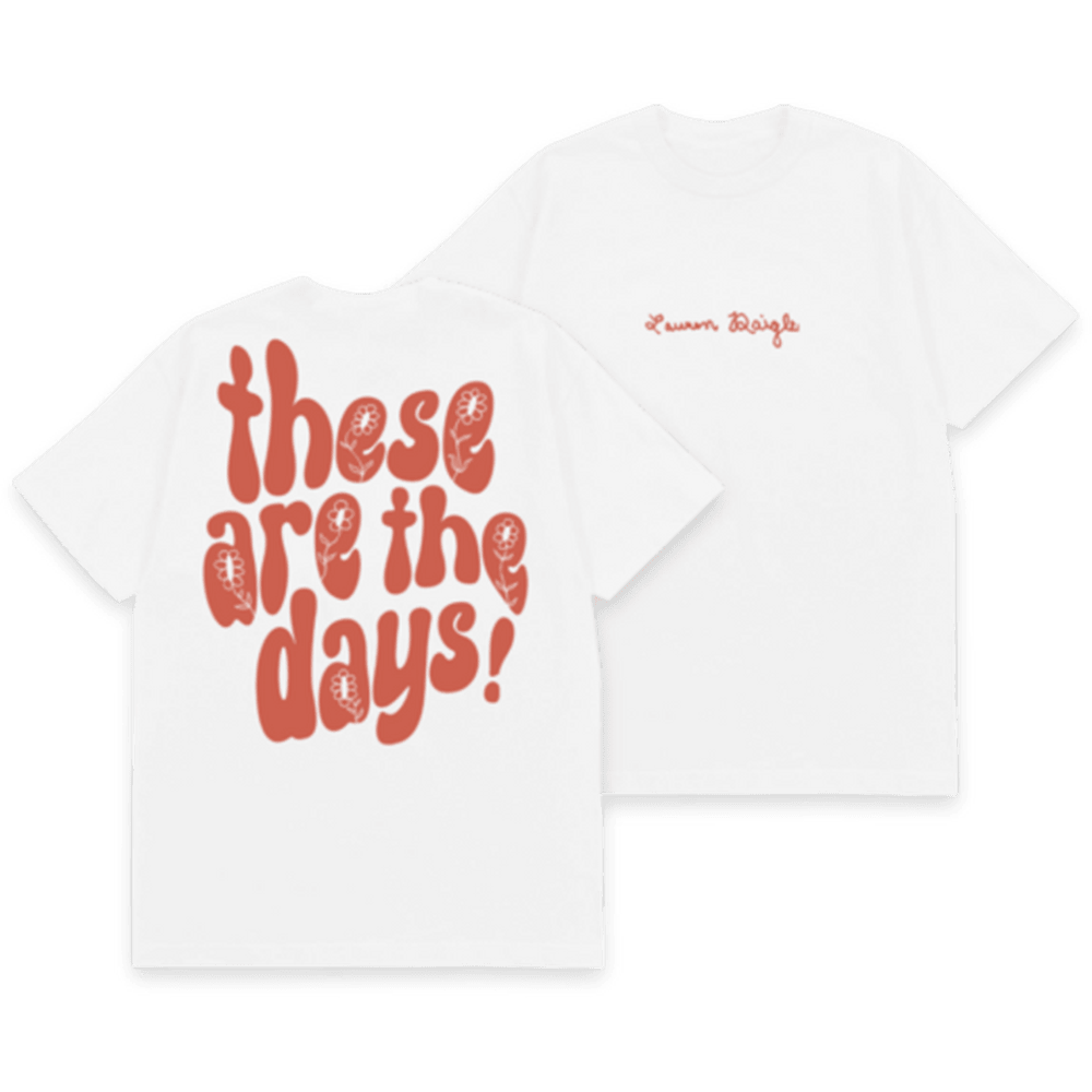 Lauren Daigle Merch These Are The Days T-Shirt Great Mother's Day Gifts For Music Fans Lauren Daigle Merch These Are The Days T-Shirt Great Mother's Day Gifts For Music Fans