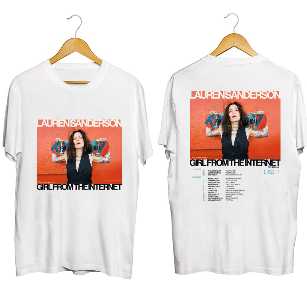 Lauren Sanderson Girl From The Internet Tour Shirt Lauren Sanderson Merch Presents For Her