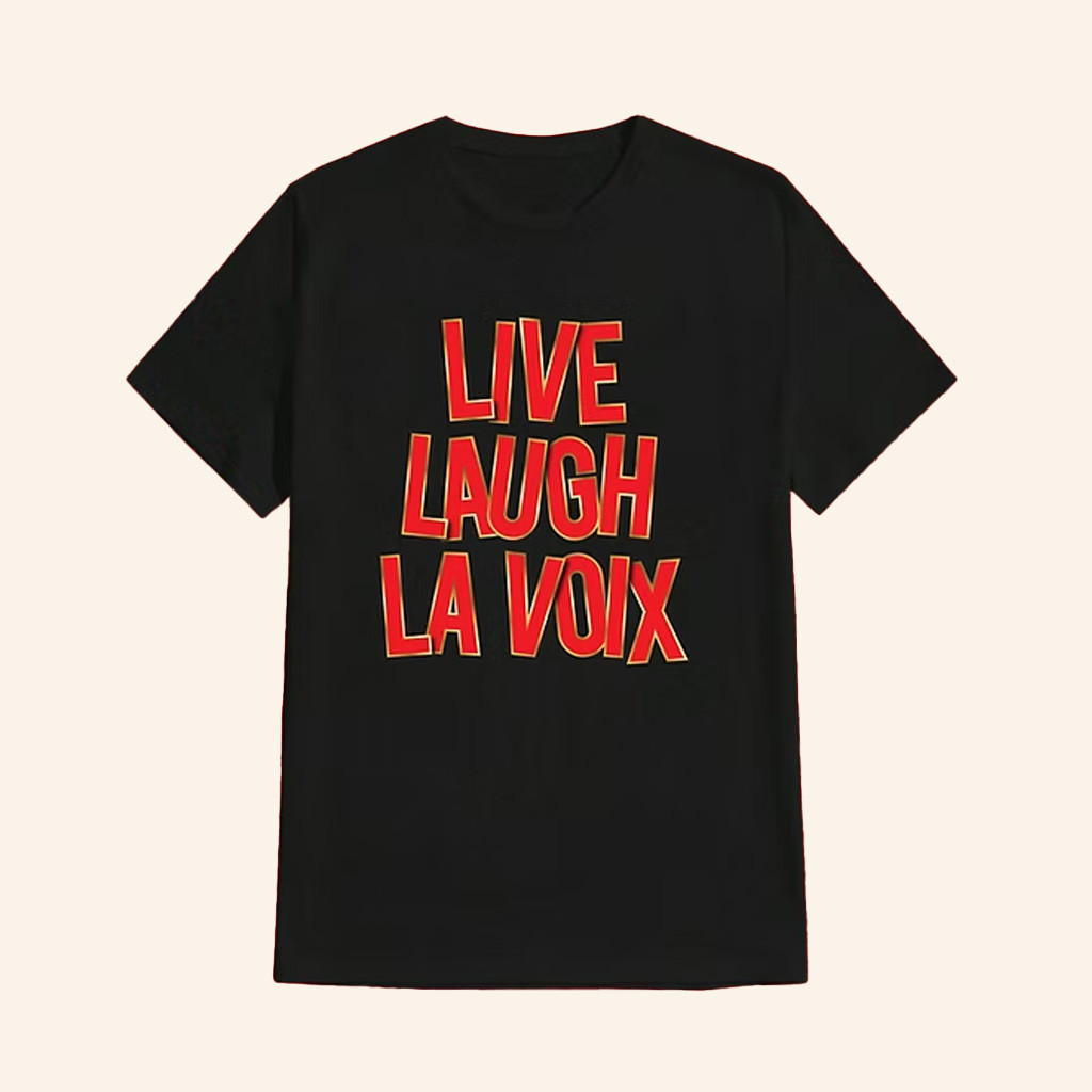 Lavoix Merch Live Laugh La Voix T-Shirt Gift Ideas For Music Lovers