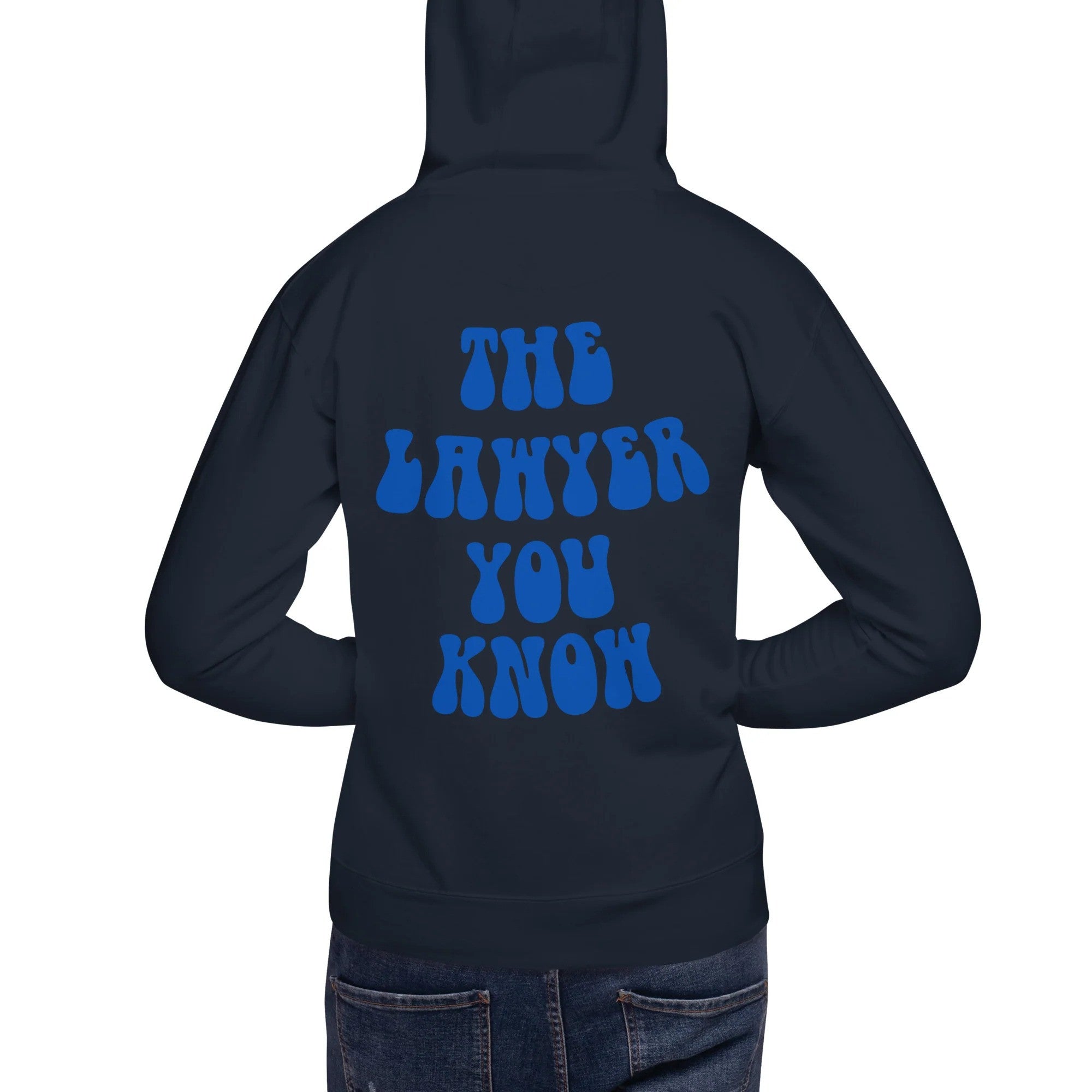 Lawyer You Know Merch Lawyer You Know Hoodie Meaningful Father's Day Gifts