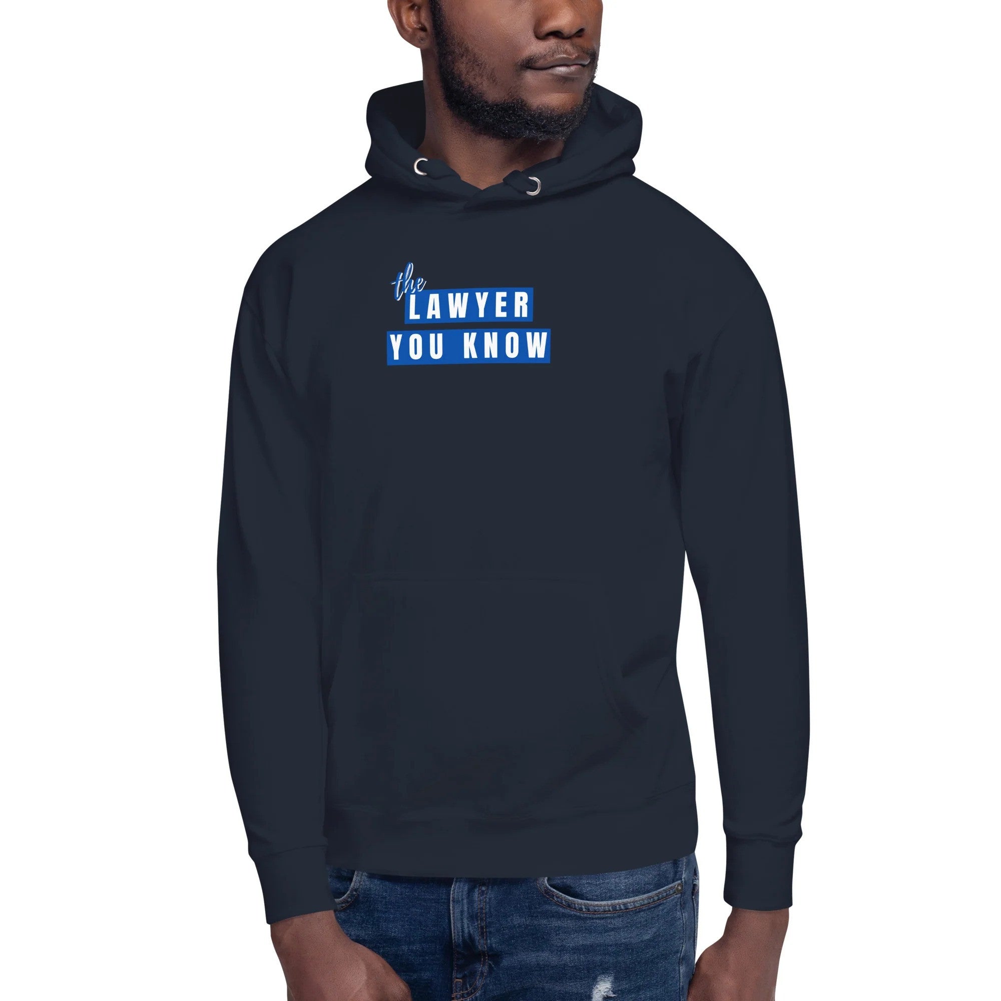 Lawyer You Know Merch Lawyer You Know Hoodie Meaningful Father's Day Gifts