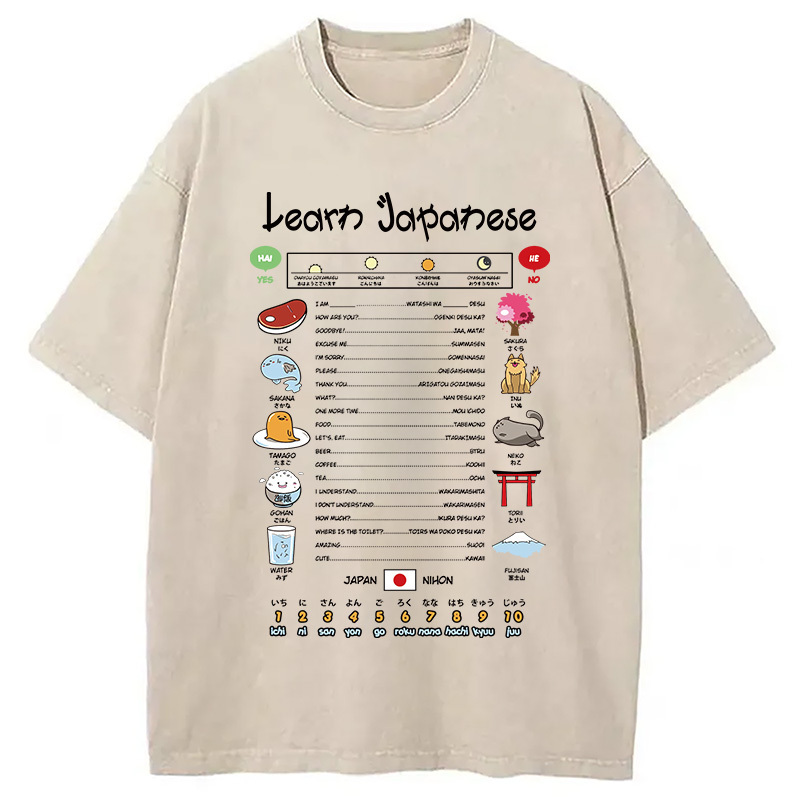 Learn Japanese Washed T-Shirt Funny Quote Unisex Shirt Gifts For Brother