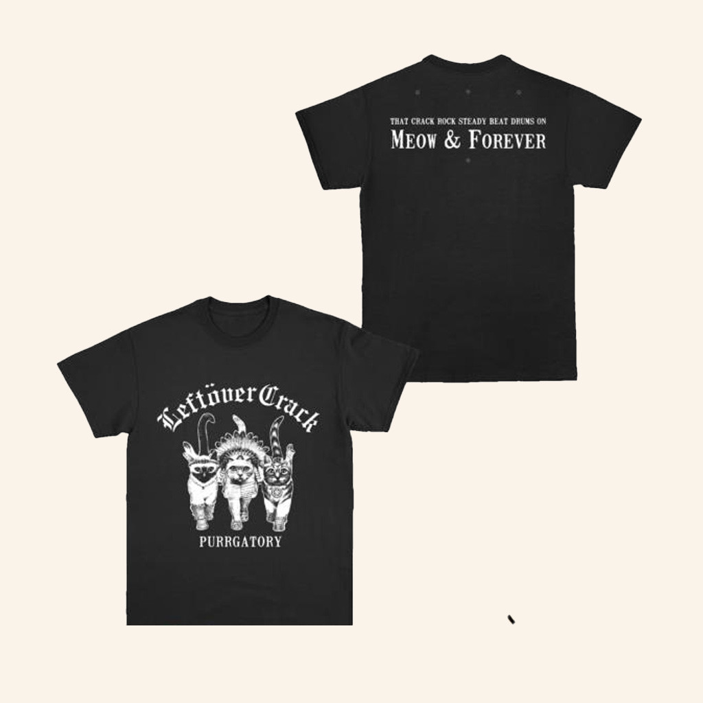 Leftover Crack Merch Purrgatory T-Shirt Meow Forever Shirt Gifts For Sister Leftover Crack Merch Purrgatory T-Shirt Meow Forever Shirt Gifts For Sister