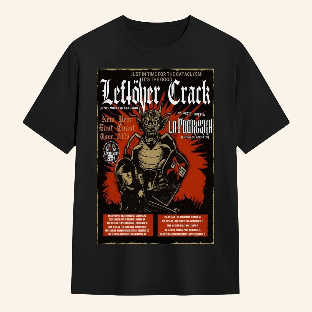 Leftover Crack New Year East Coast Tour 2026 T-Shirt Leftover Crack Merch Gifts For Rock Lover