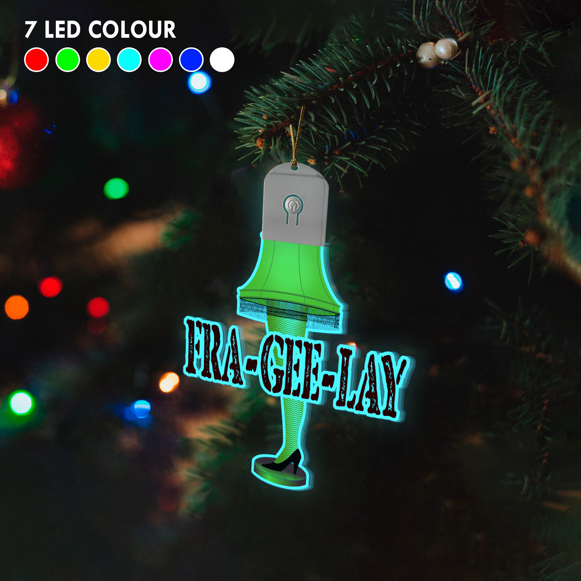 Leg Lamp Led Christmas Ornament Fra-Gee-Lay Christmas Story Leg Lamp Ornament 2024