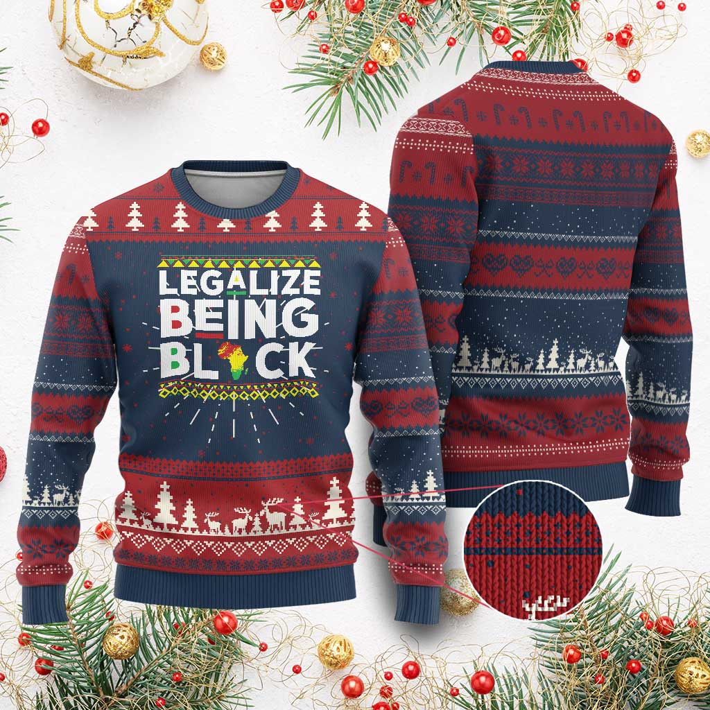 Legalize Being Black Ugly Christmas Sweater Black Pride History Sweater African Gifts