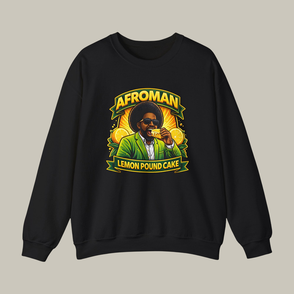 Lemon Pound Cake Afroman Sweatshirt Rap Music Fan Apparel Music Lover Gift