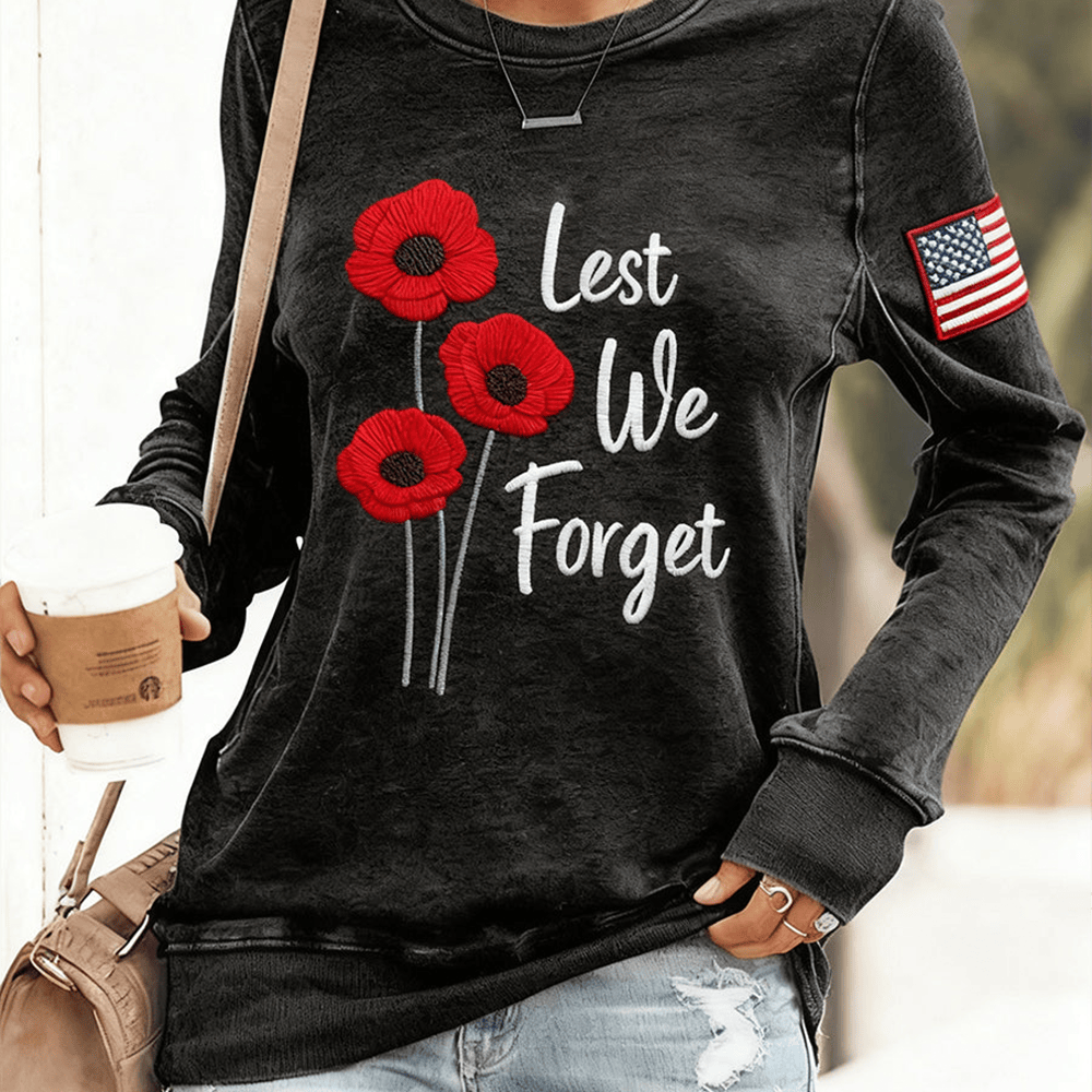 Lest We Forget Casual Sweatshirt Remembrance Day Apparel Poppy Flower Themed Gift For Wife