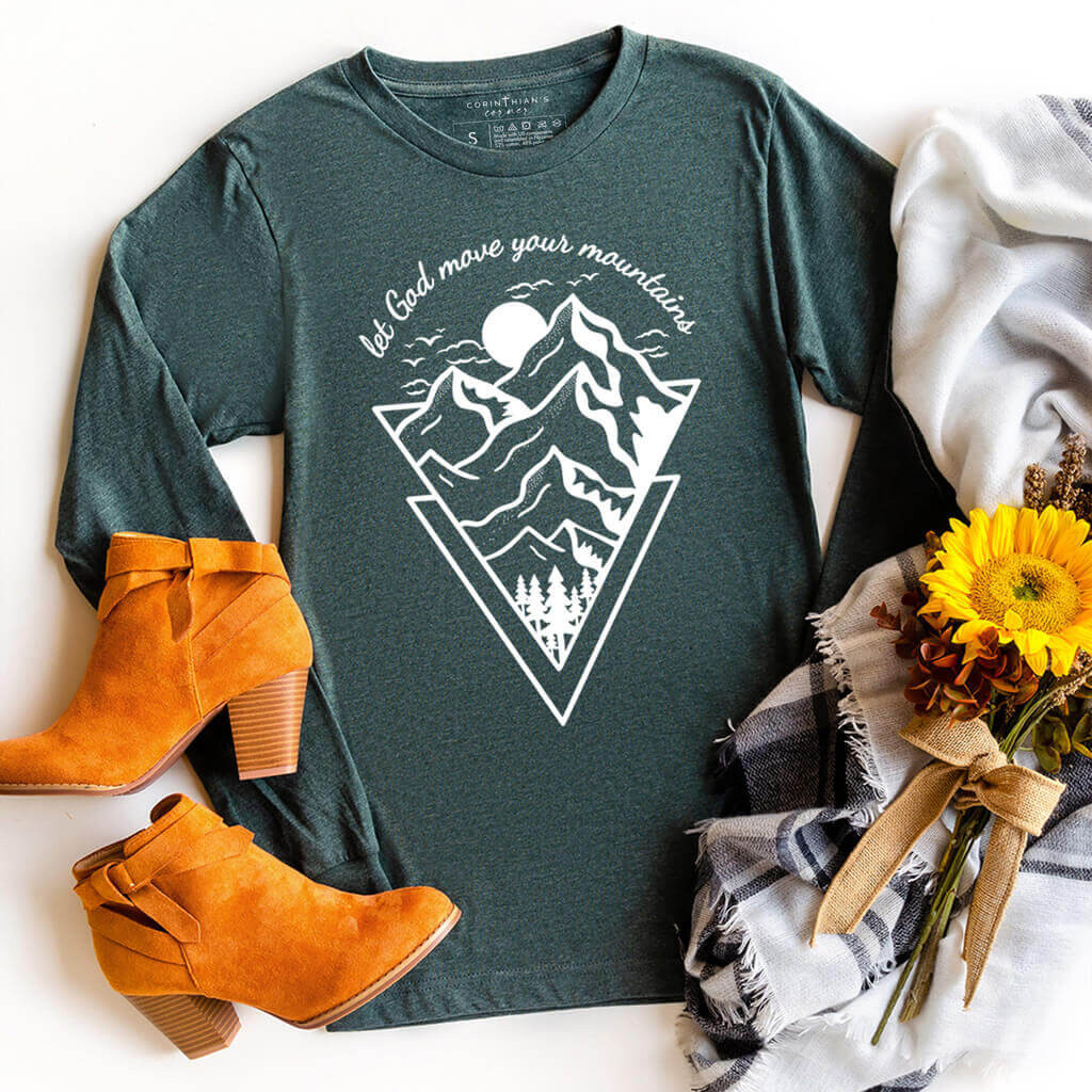 Let God Move Your Mountains Long Sleeve Christian Gifts For Women