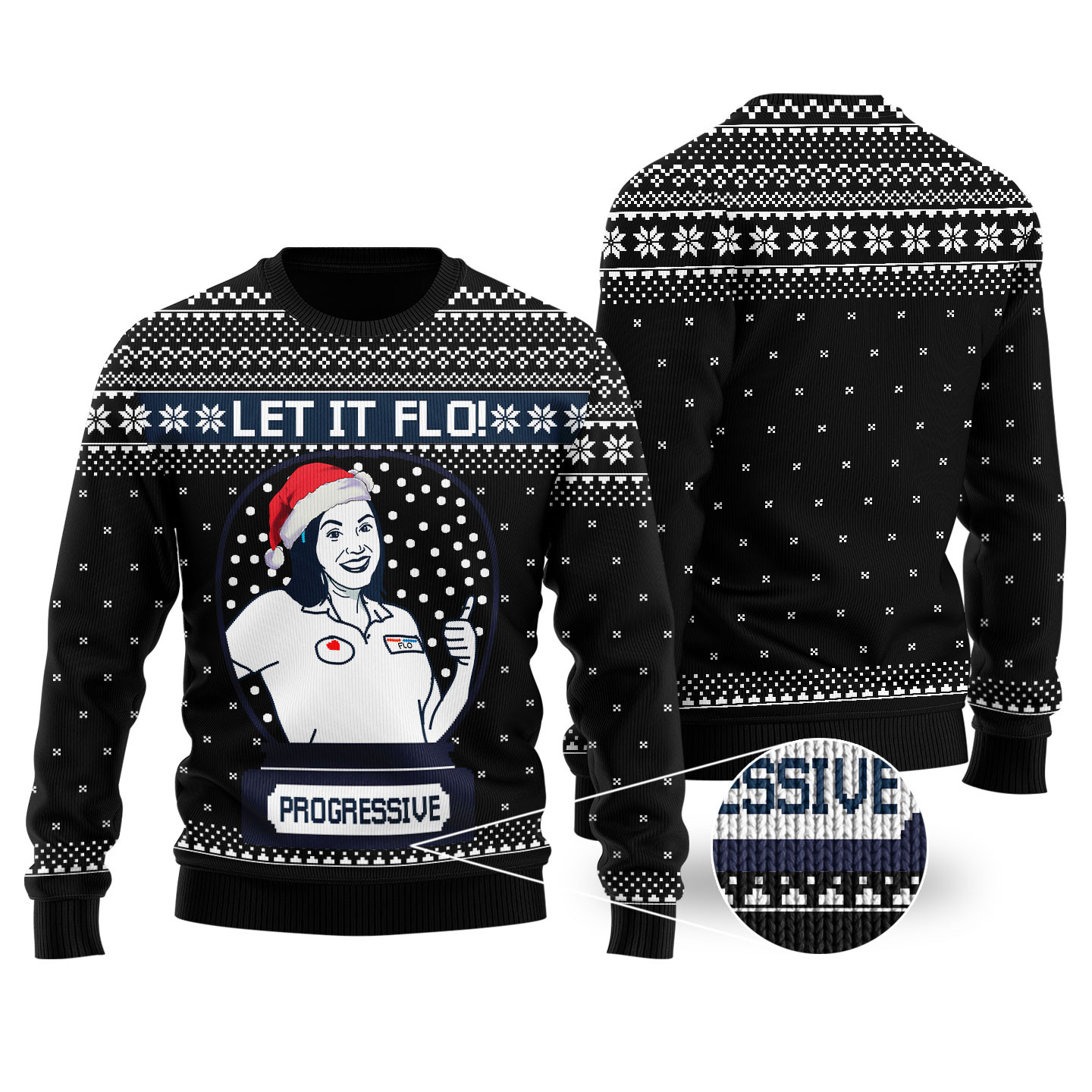 Let It Flo From Progressive Ugly Christmas Sweater Black Warm Winter Merch Gift for Someone You Love