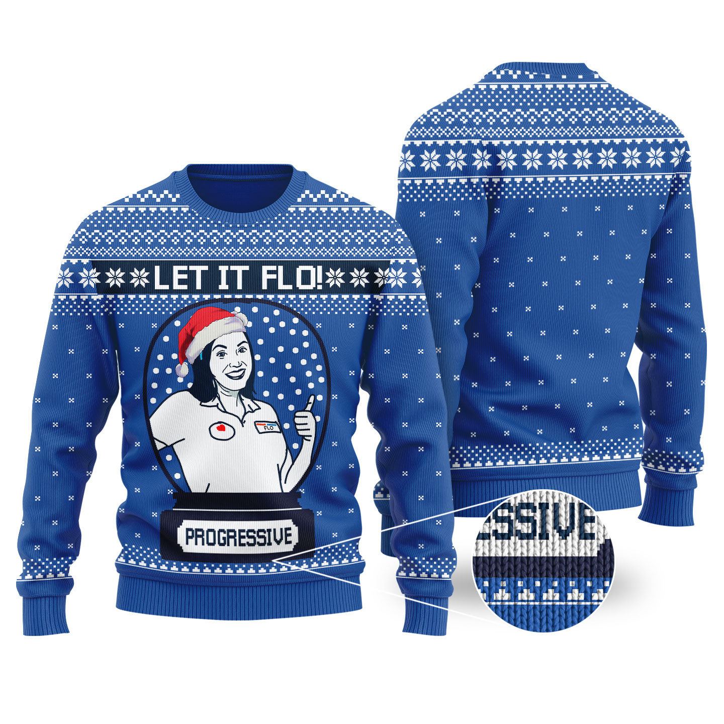 Let It Flo From Progressive Ugly Christmas Sweater Royal Cute Holiday Sweatshirt to Spread Joy