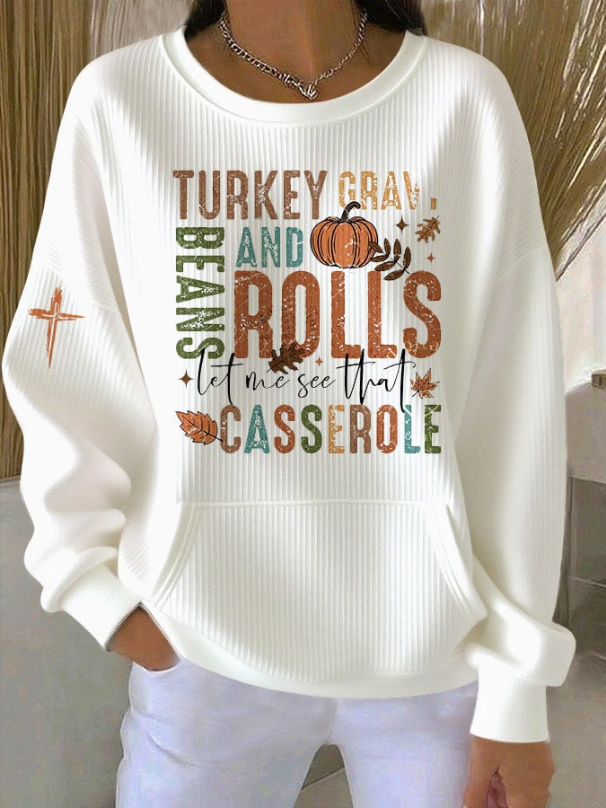 Let Me See That Casserole Sweatshirt Pumpkin Maple Leafs Vibes Merch Thanksgiving Presents
