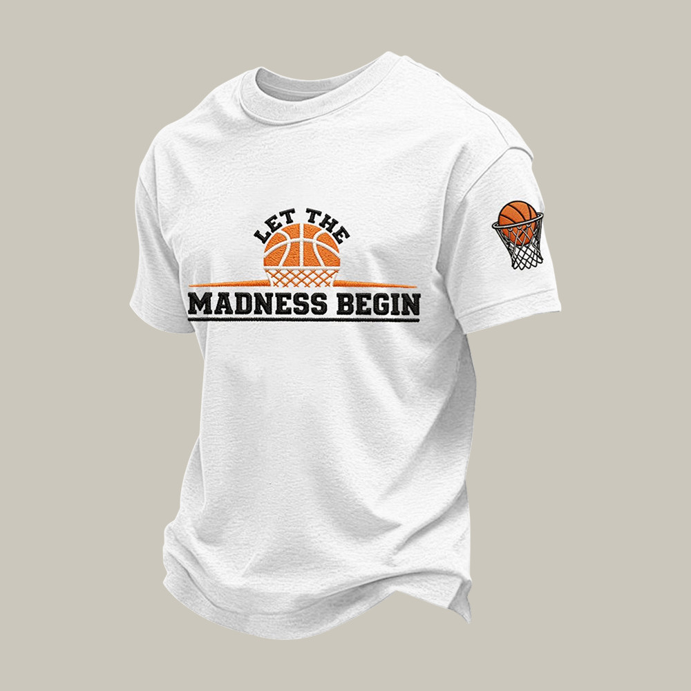 Let The Madness Begin March Madness T-Shirt Basketball Merch Cool Gift For Him