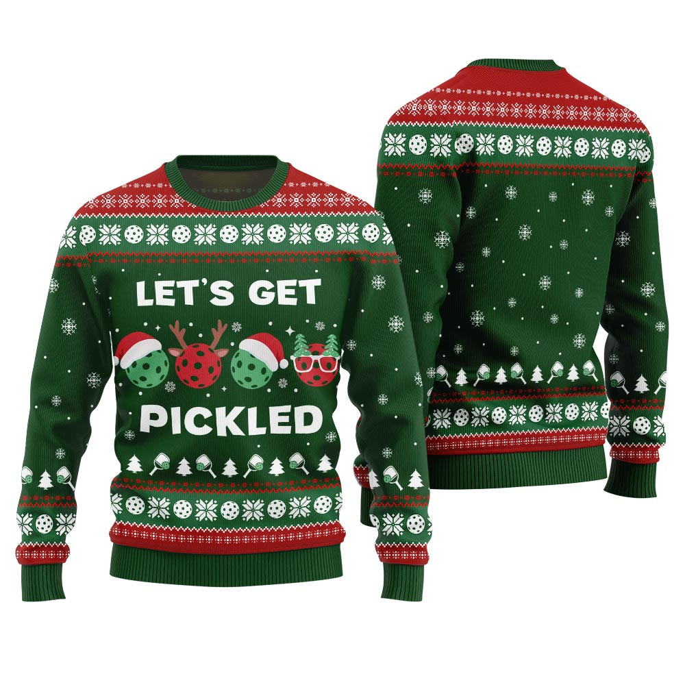 Lets Get Pickled Funny Pickleball Ugly Christmas Sweater Cute Christmas Sweatshirt for Holiday Spirit