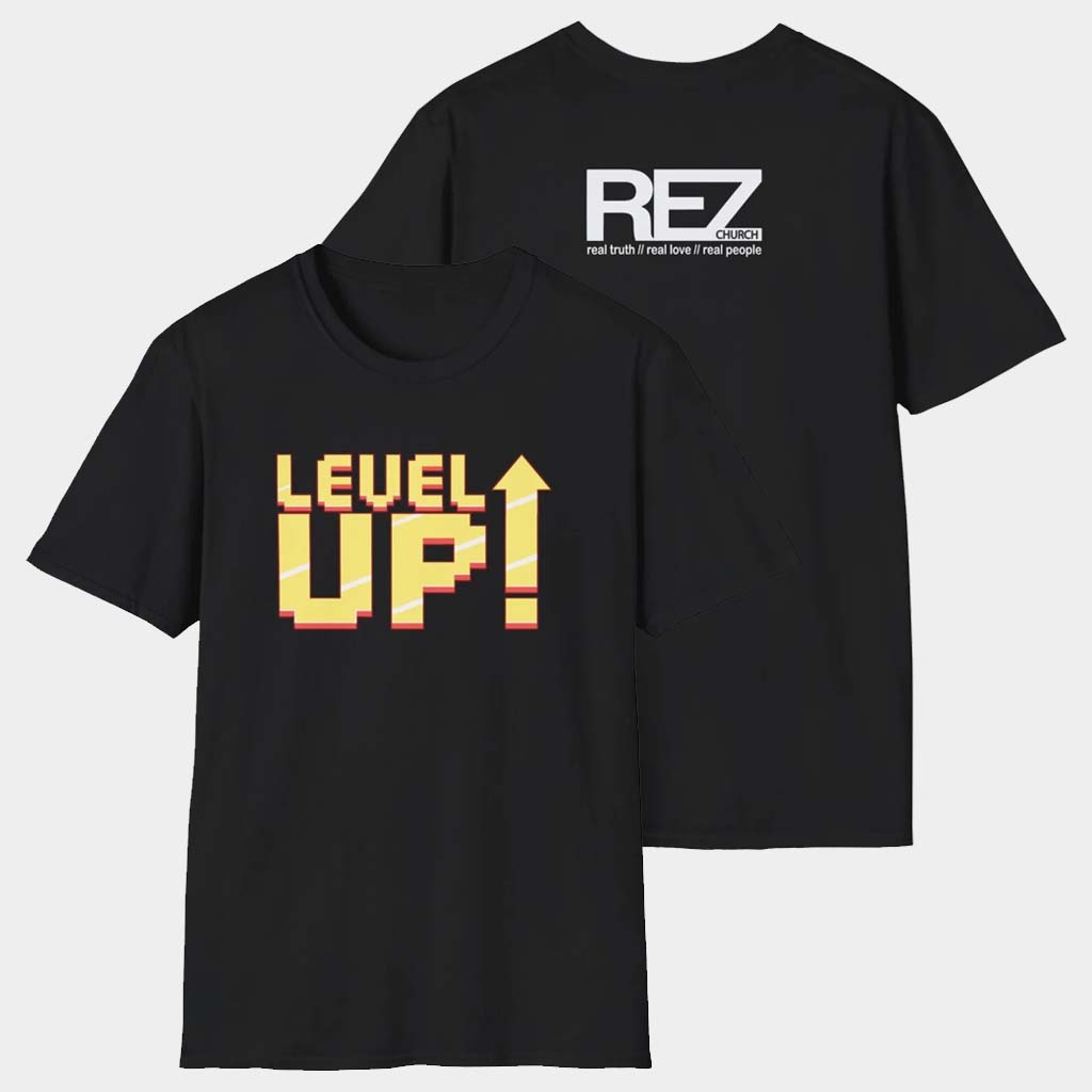 Level Up Merch Level Up T-Shirt Rez Church Shirt Birthday Present For Him Level Up Merch Level Up T-Shirt Rez Church Shirt Birthday Present For Him