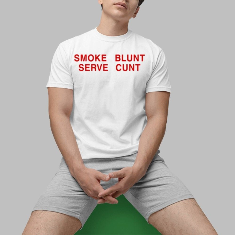 Lexi Love Smoke Blunt Serve Cunt Shirt Birthday Gift for Husband Lexi Love Smoke Blunt Serve Cunt Shirt Birthday Gift for Husband