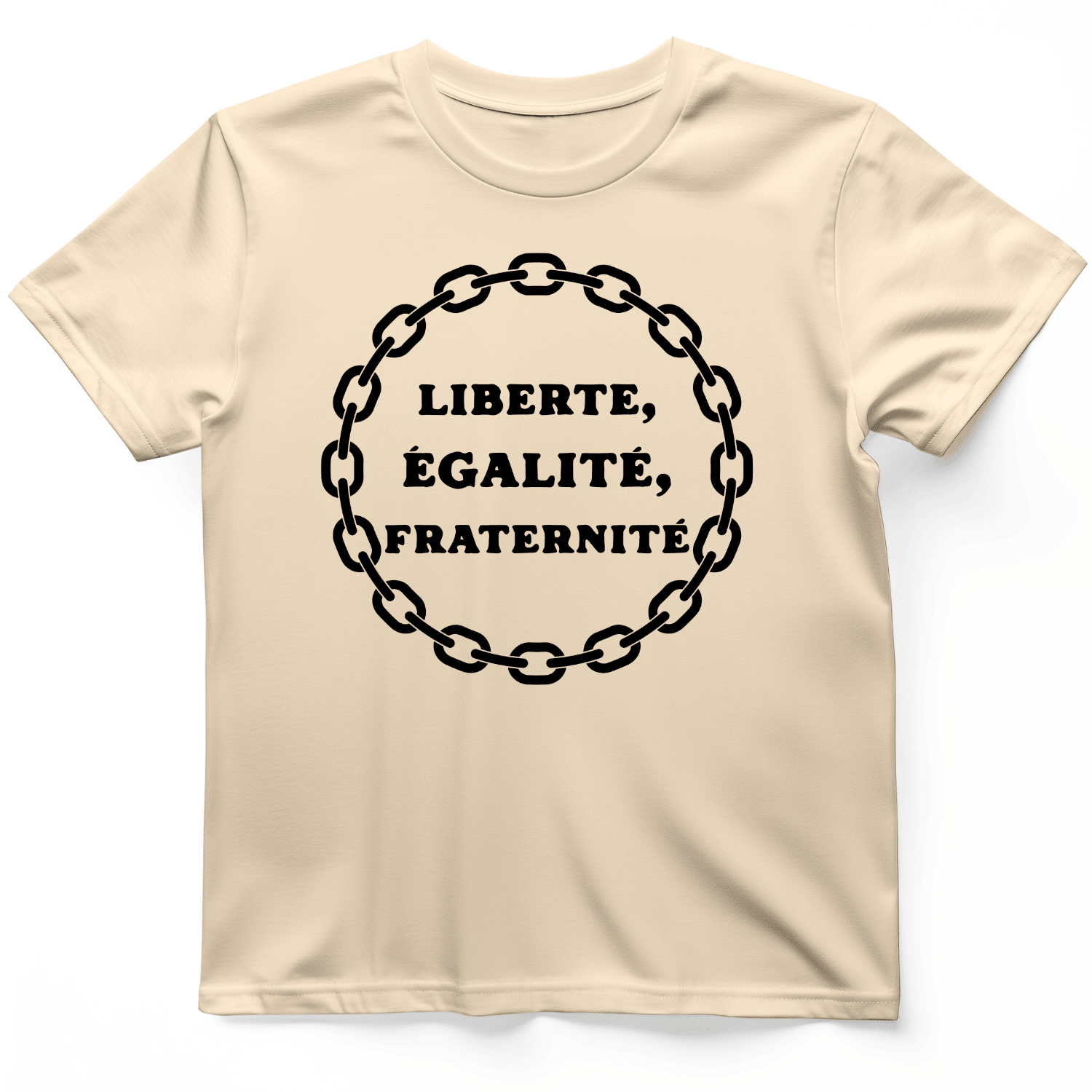 Liberte Egalite Fraternite T-Shirt Trendy Clothes Best Presents For Loved Ones