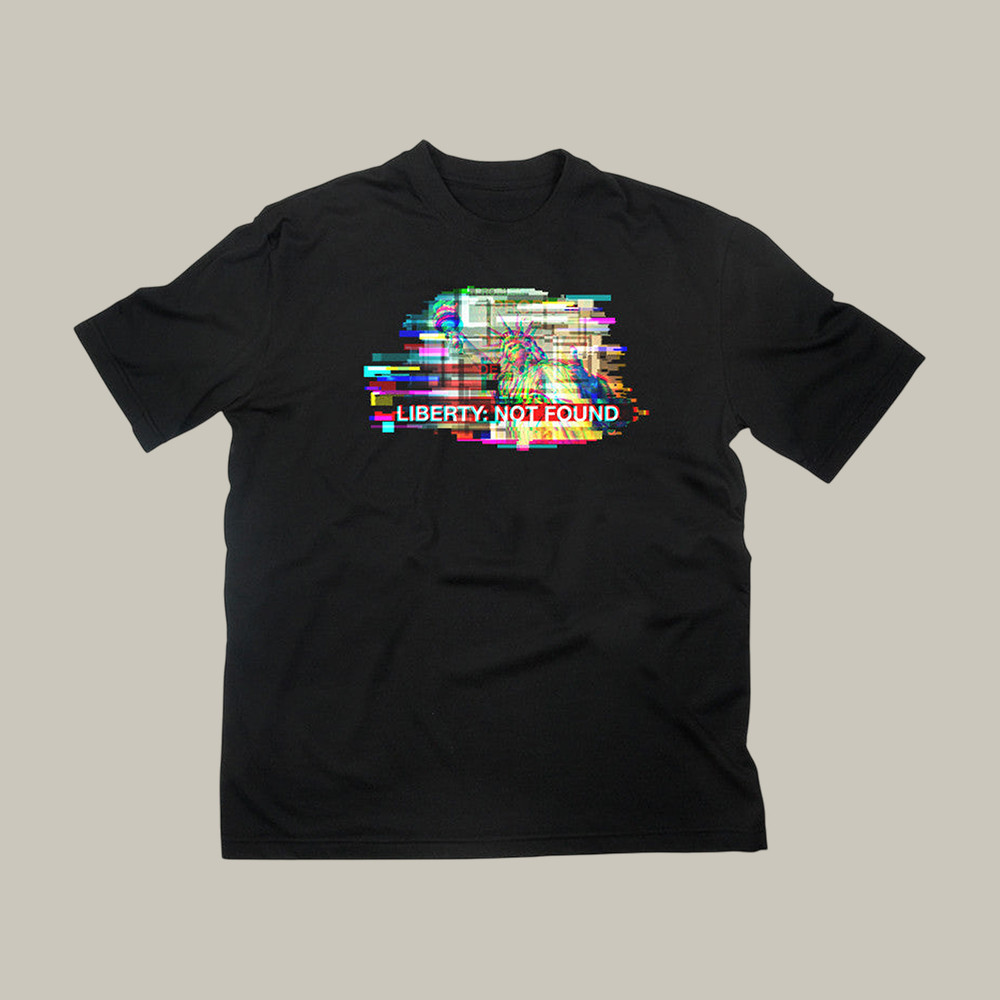 Liberty Not Found The Young Turks T-Shirt Political Themed Shirt Present Idea For Brothers