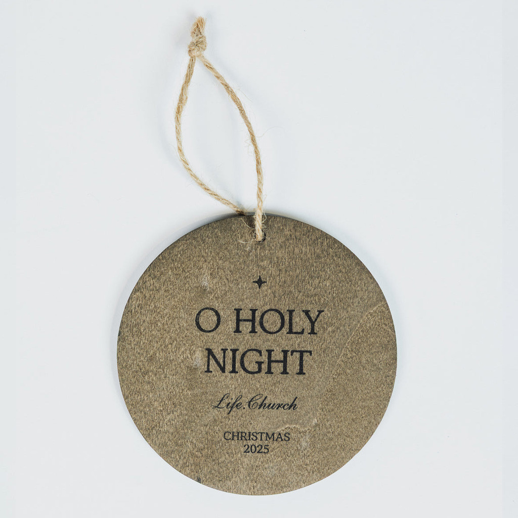 Life Church Merch O Holy Night Ornament Christmas Tree Ornaments Gifts For Him Her