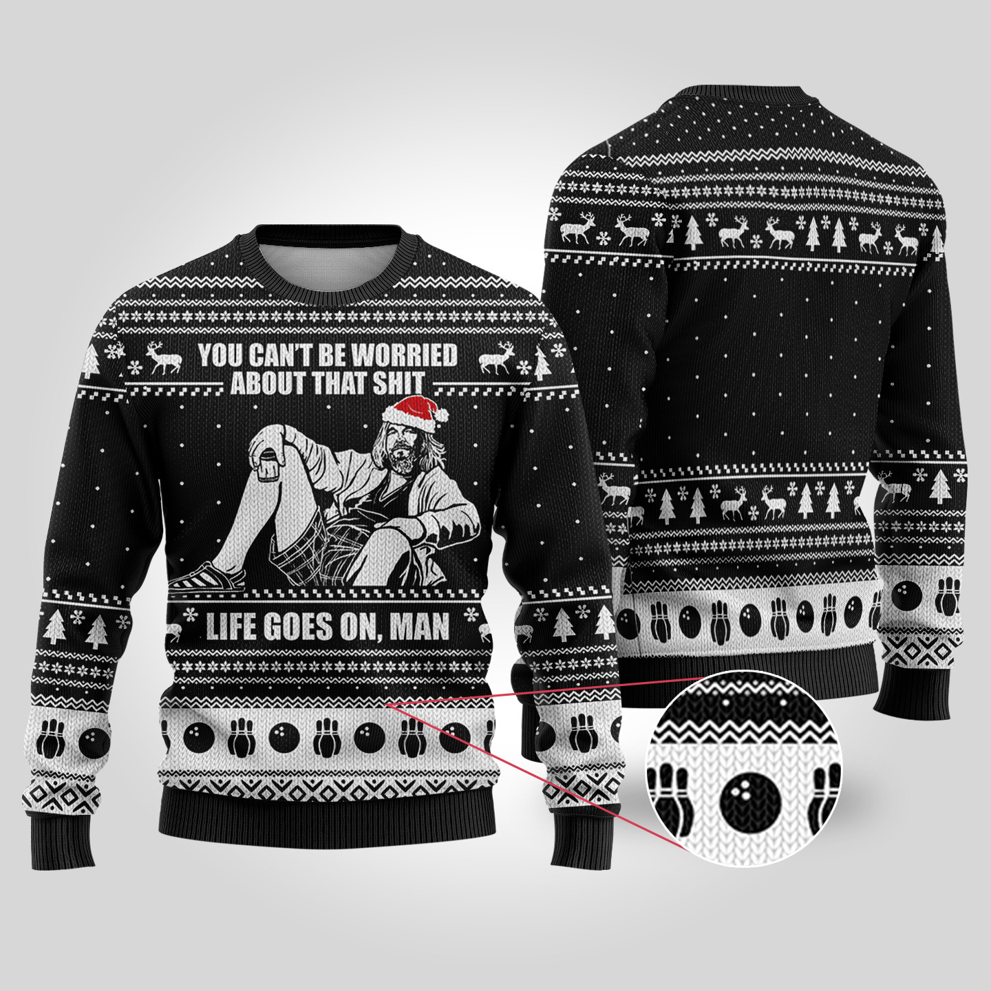 Life Go On Man Funny Sweaters Black Best Gift Idea for Christmas Enthusiasts