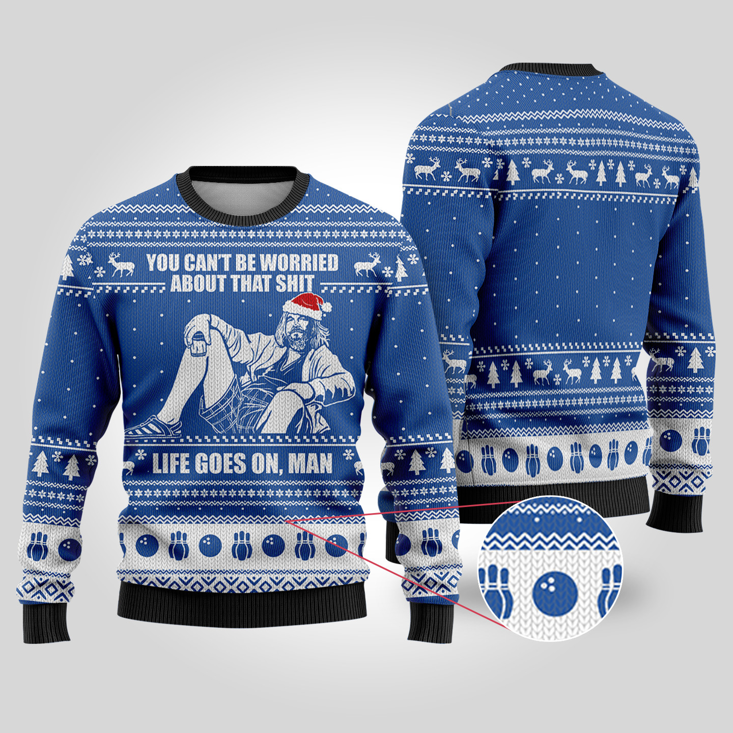 Life Go On Man Funny Sweaters Royal Trendy Winter Sweatshirt for Cozy Moments