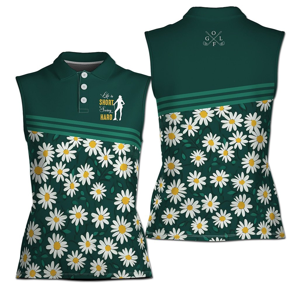Life is Short Swing Hard Flower Daisy Golfer Women Sleeveless Polo Shirt Gifts For Golfers
