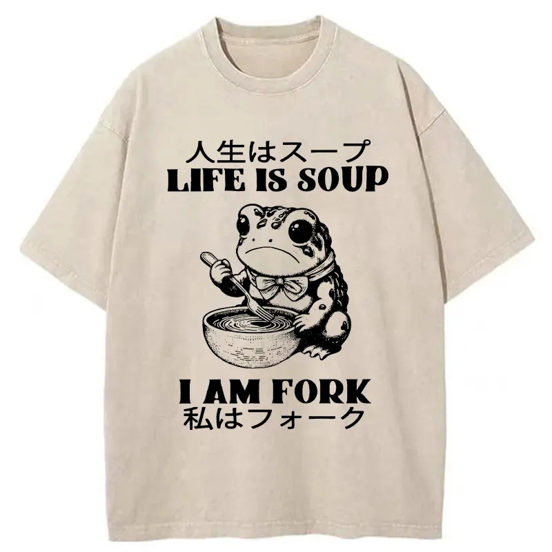 Life Is Soup I Am Fork Washed T-Shirt Retro Humor Graphic Top Gifts For Him