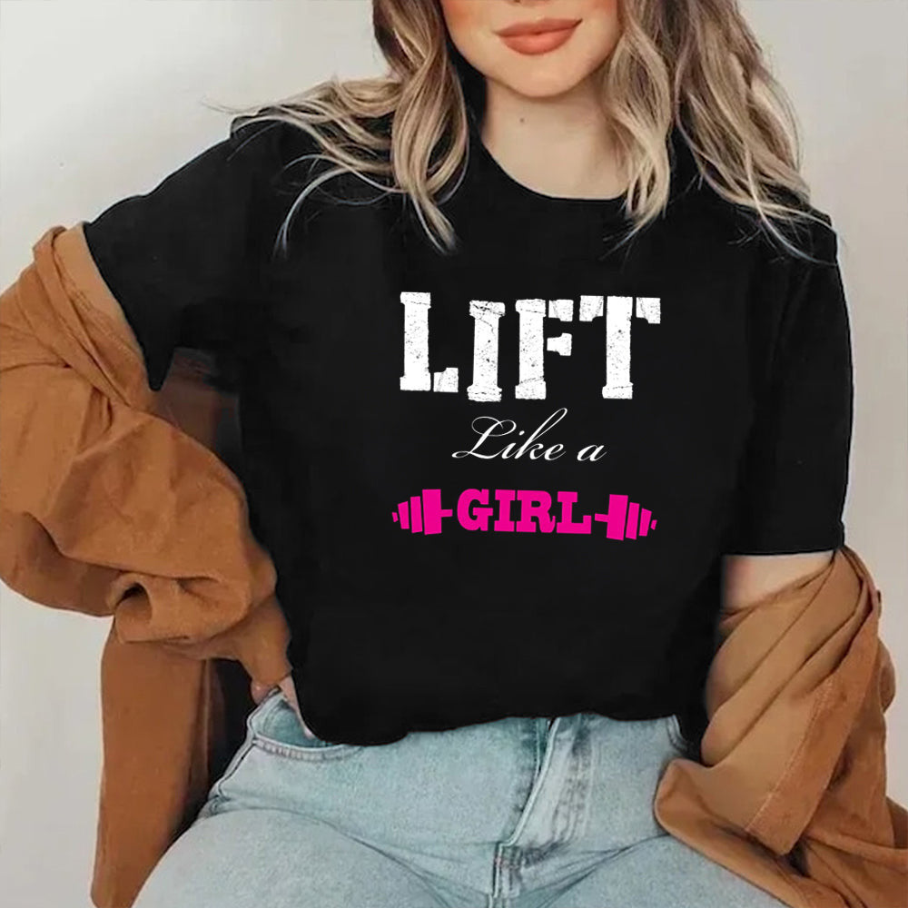 Lift Like A Girl T-Shirt Funny Weightlifting Shirt Gifts For Girlfriend Lift Like A Girl T-Shirt Funny Weightlifting Shirt Gifts For Girlfriend