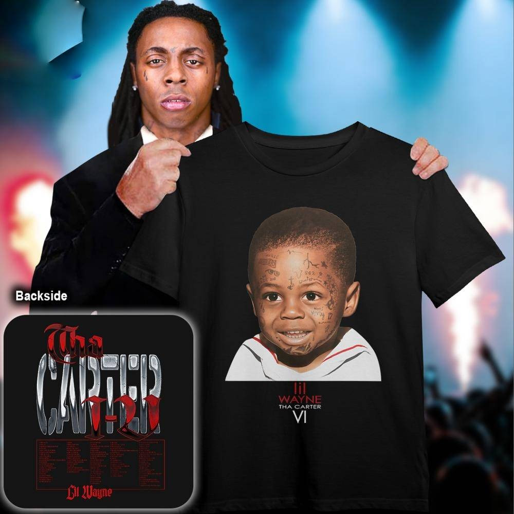 Lil Wayne Tha Carter VI T-Shirt Presents For Music Lovers