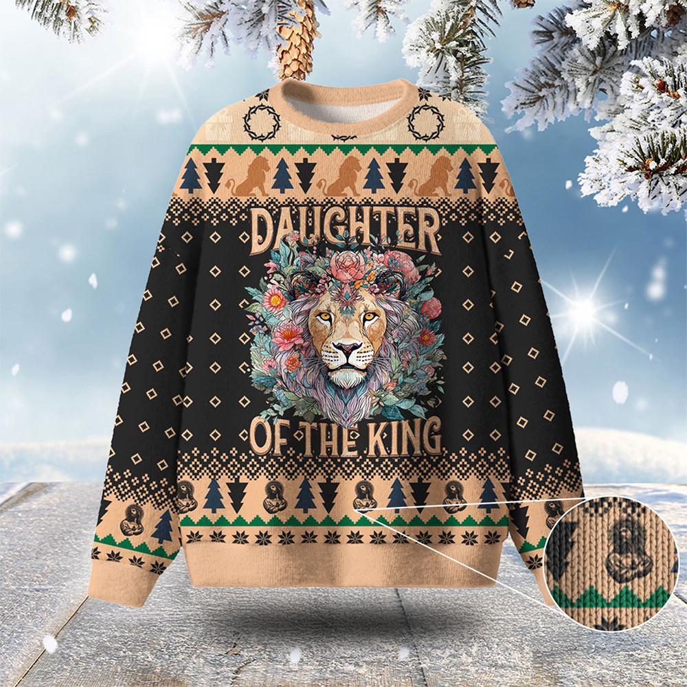 Lion Daughter Of The King Ugly Christmas Sweater Winter Clothing Xmas Gifts For Lion Lovers