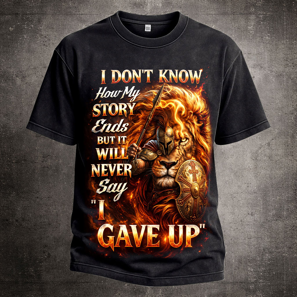 Lion I Don't Know How My Story Ends T-Shirt Christian Themed Shirt Gift Ideas For Boyfriend