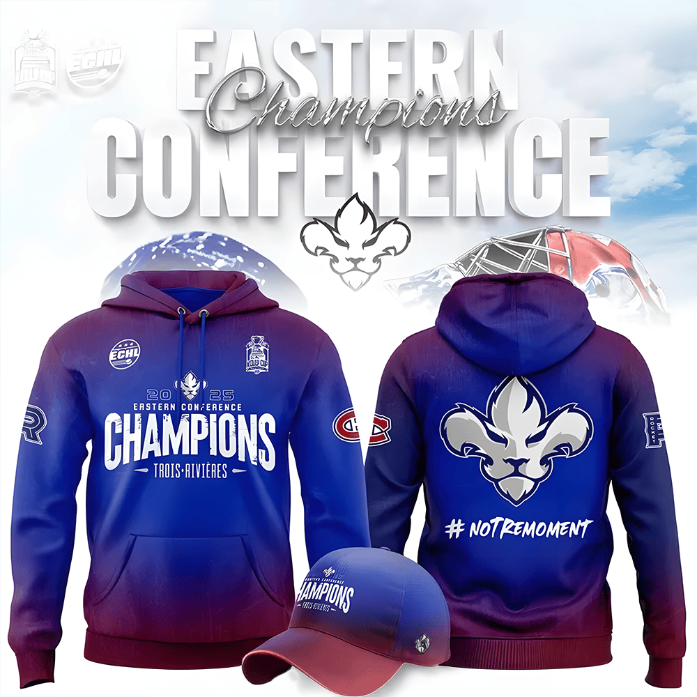 Lions De Trois-Rivieres 2025 ECHL Eastern Conference Champions Special Hoodie Fans Gifts