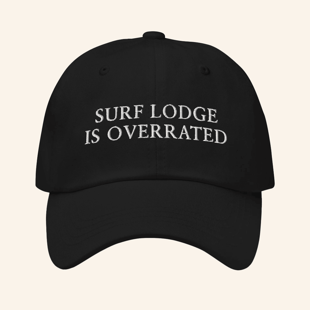 Litquidity Merch Surf Lodge Is Overrated Embroidered Hat Black Dad Gifts Litquidity Merch Surf Lodge Is Overrated Embroidered Hat Black Dad Gifts