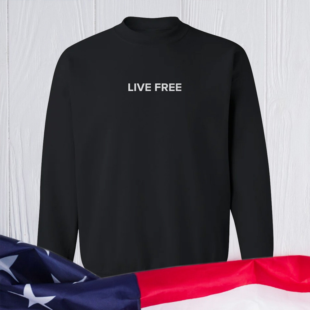 Live Free Crewneck Charlie Kirk Freedom Sweatshirt Charlie Kirk Merch Store
