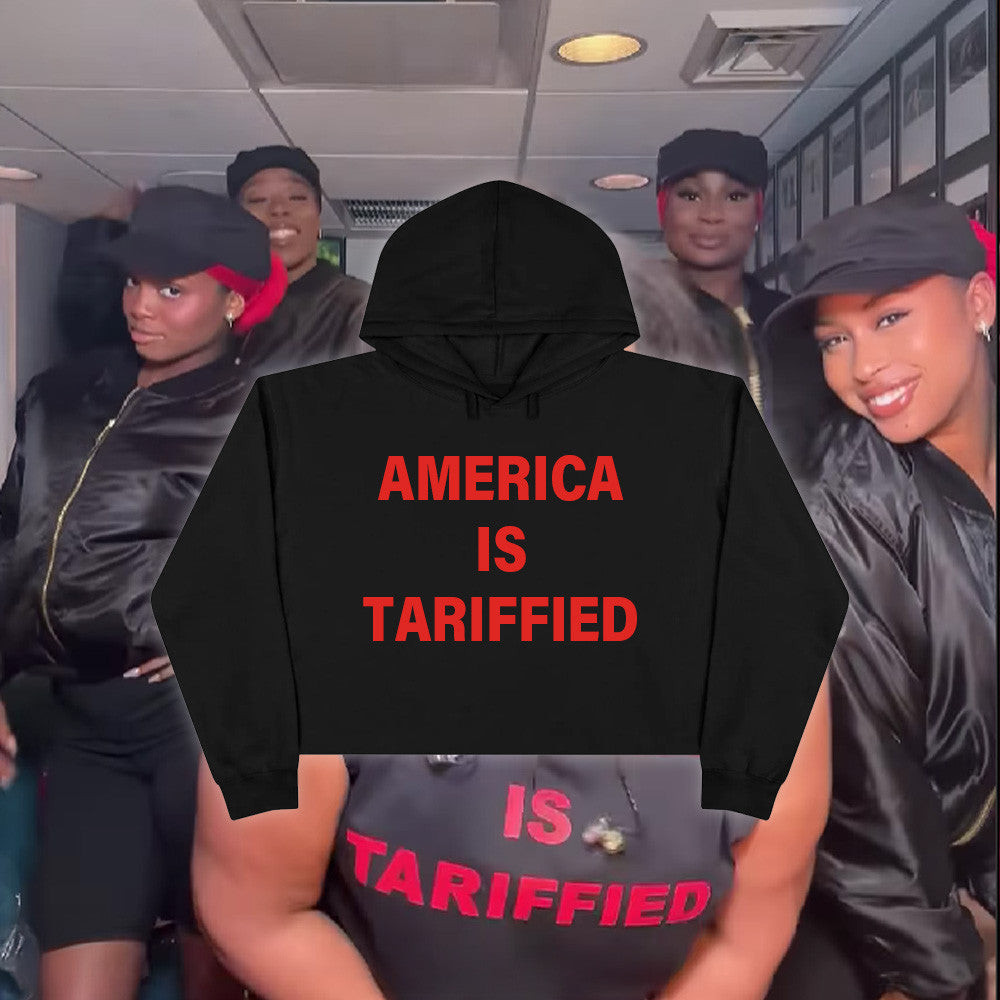 Lizzo America Is Tariffied Cropped Hoodie Lizzo Tariffied Hoodie Perfect Mother' Day Gifts