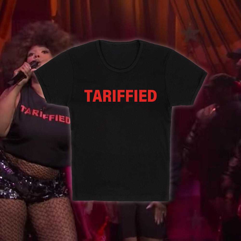 Lizzo Tariffied Baby Tee Awesome Mother's Day Gifts 2025 Father's Day Gift for Him