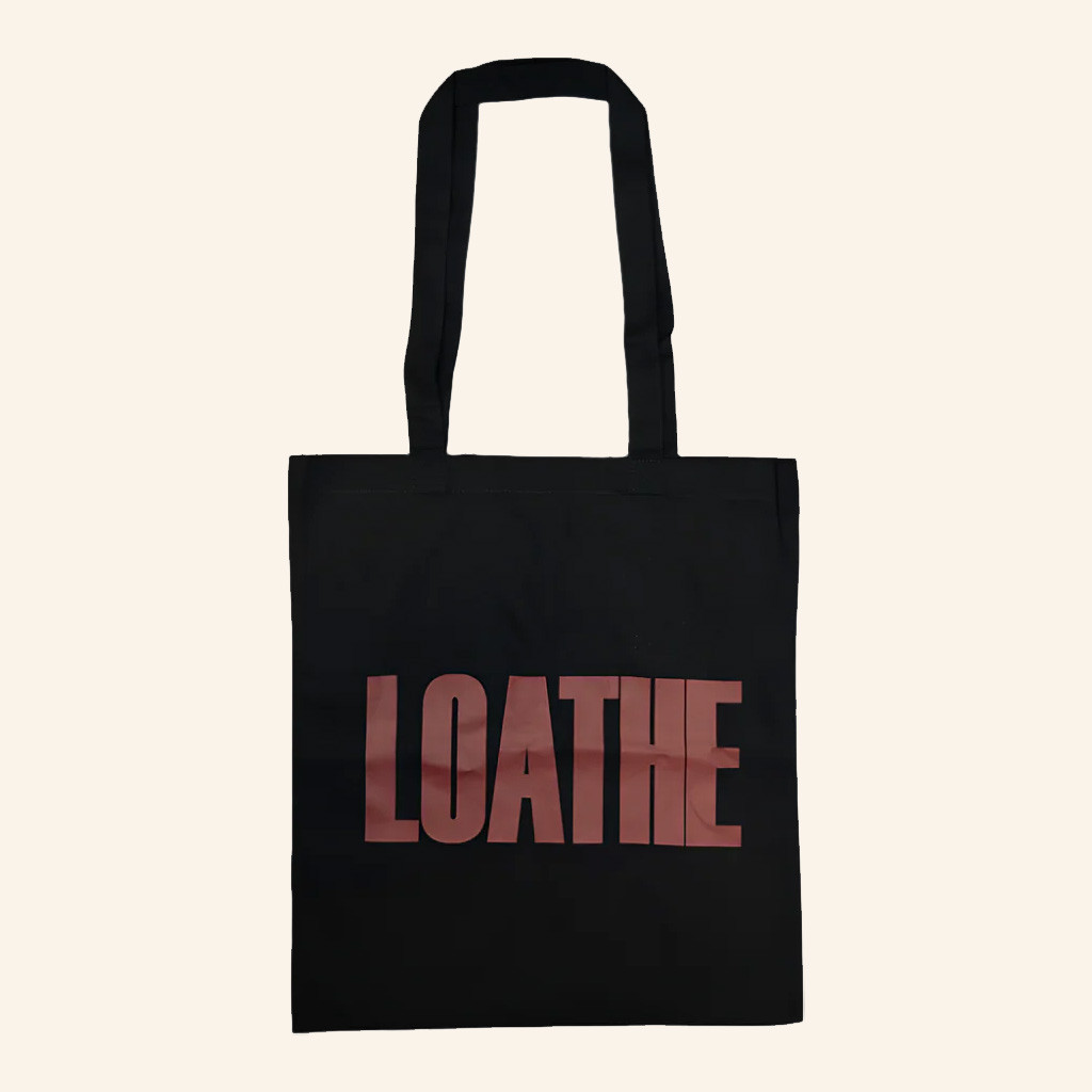 Loathe Merch Loathe Tote Bag Christmas Present For Girlfriend Loathe Merch Loathe Tote Bag Christmas Present For Girlfriend