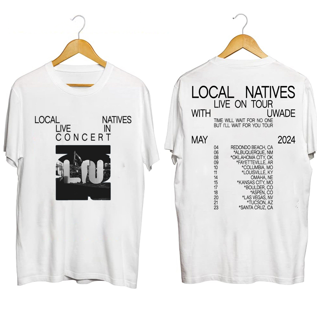 Local Natives Rock Band Tour Shirt Local Natives Merch Presents For Rock Music Lovers Local Natives Rock Band Tour Shirt Local Natives Merch Presents For Rock Music Lovers