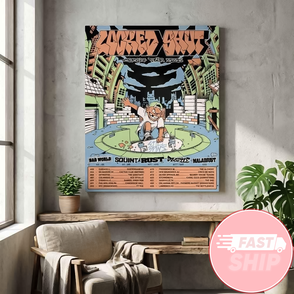 Locked Shut US Spring Tour 2026 x Bad World x Squint x Rust x Dogpile x Maladjust Poster Locked Shut US Spring Tour 2026 x Bad World x Squint x Rust x Dogpile x Maladjust Poster