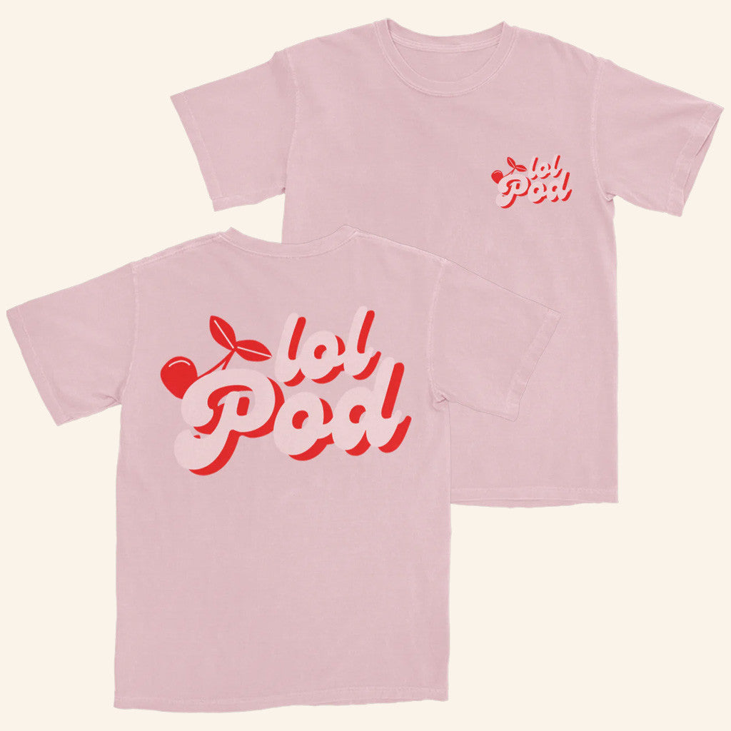 Lol Podcast Merch Cherry Logo T-Shirt Light Pink Gifts For Wife