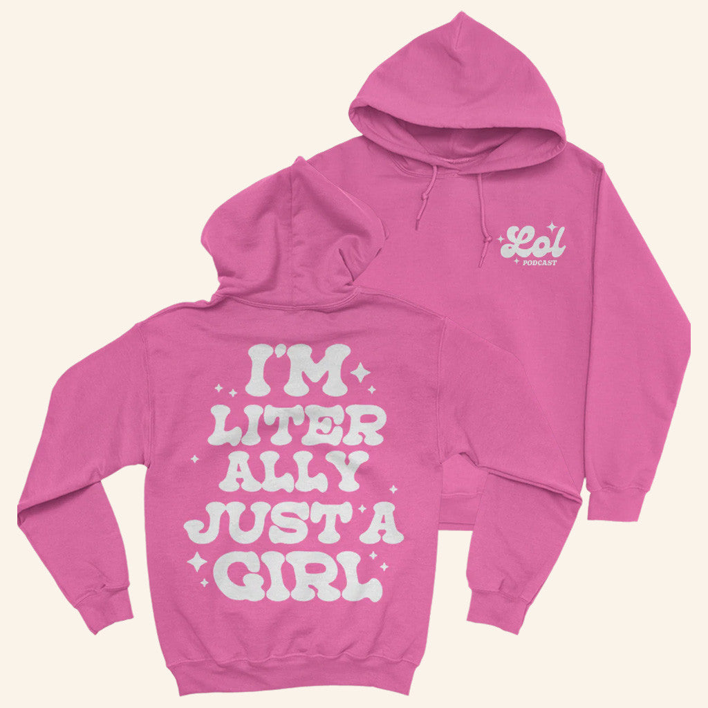 Lol Podcast Merch Just A Girl Hoodie Pink Gifts For Daughter Lol Podcast Merch Just A Girl Hoodie Pink Gifts For Daughter