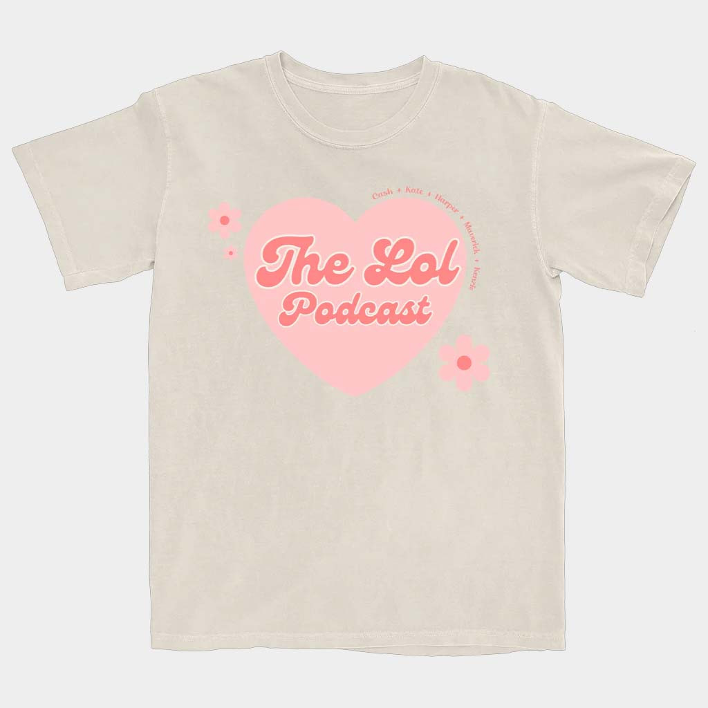 Lol Podcast Merch Lol Podcast Heart T-Shirt Best Gifts For Wife