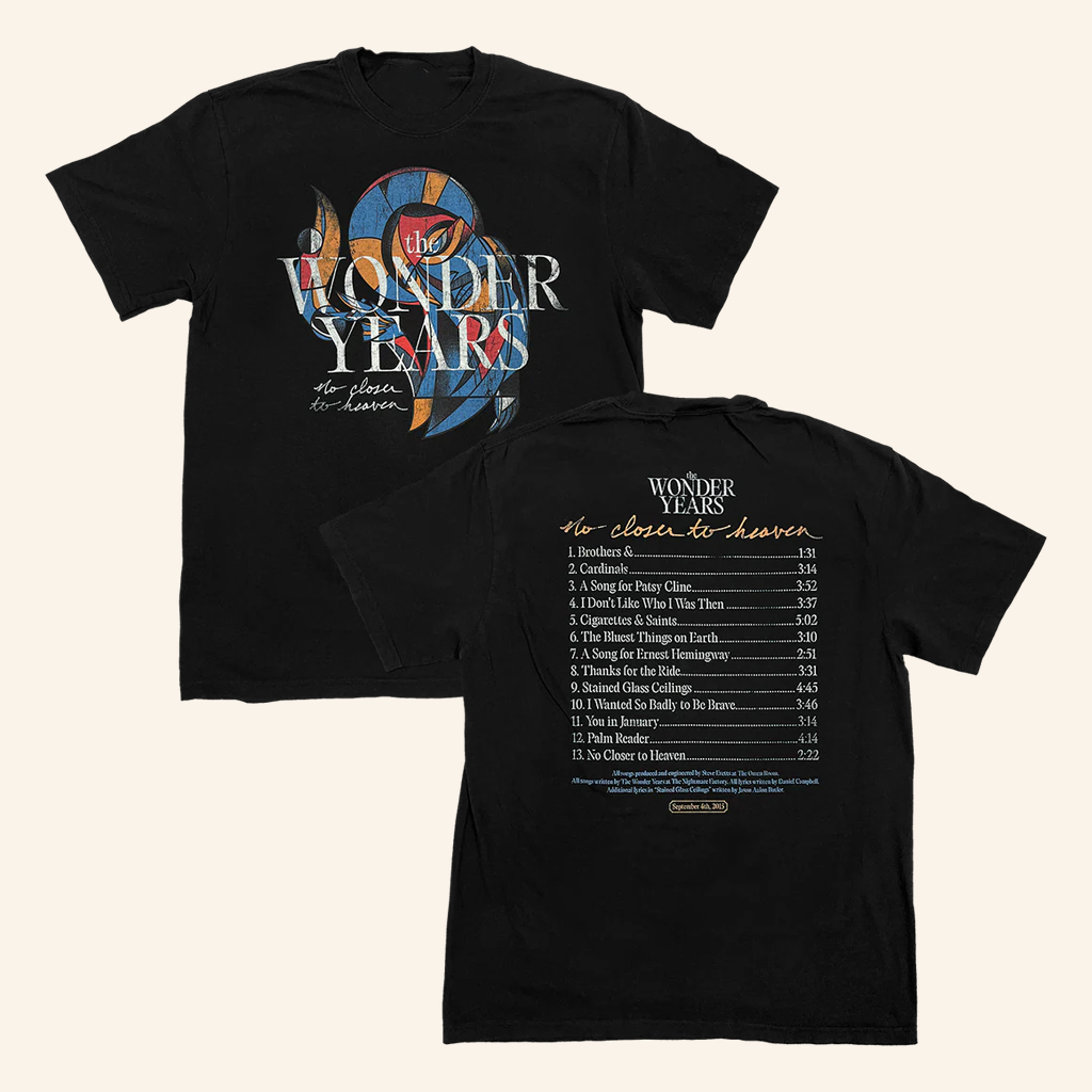 Loneliest Place Earth Merch The Wonder Years No Closer To Heaven Tracklist Shirt Xmas Gifts Loneliest Place Earth Merch The Wonder Years No Closer To Heaven Tracklist Shirt Xmas Gifts